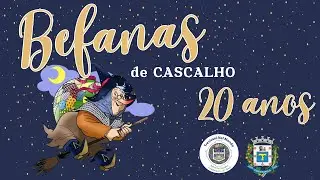 20ª FESTA DELLA BEFANA  DE CASCALHO - 2026