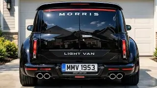 2026 Morris Light Van &ndash; British Classic Reborn for a New Generation | M K A Car Collection