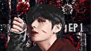 [Taehyung FF] “DARK EMBRACE” : EP1