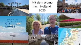 Mit dem Womo nach Holland im Frühling 2025, mehr als nur Tulpen und Käse.