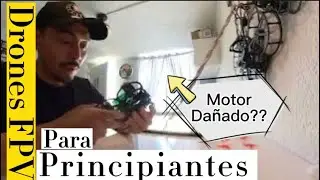 Motor da&ntilde;ado o ESC Da&ntilde;ada en Drone?