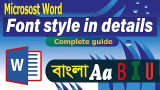 MS Word Font Style In Details //  Complete Font Guide //MS Word Bangla Tutorial // 2025