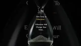 Give time to education....#motivation #reels #education