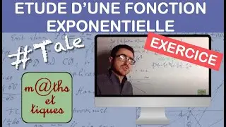 Etudier une fonction exponentielle exp(u) - Terminale