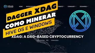 ⛏️💰 COMO MINERAR A MOEDA DAGGER (XDAG) - MINERA&Ccedil;&Atilde;O POR CPU - HIVEOS E WINDOWS (*Upd: 10/01/2024)