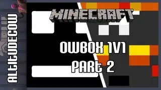 Minecraft: OWBOX 1v1 Part 2