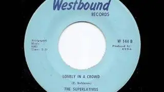 THE SUPERLATIVES - Lonely In A Crowd