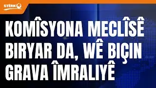Kom&icirc;syona Mecl&icirc;s&ecirc; biryar da, w&ecirc; bi&ccedil;in grava &Icirc;mraliy&ecirc;