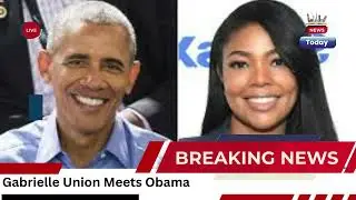 Inside Gabrielle Union&rsquo;s Unforgettable First Encounter With President Obam
