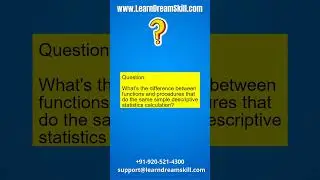SAS Interview Question : 93. What's the difference between functions and procedures ?