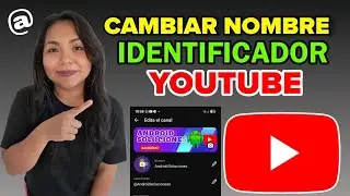 C&oacute;mo CAMBIAR NOMBRE de Identificador de mi CANAL de YouTube 🟥 ✨️