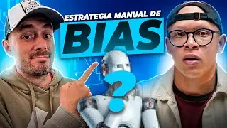 Explicación de la Estrategia Manual de BIAS. ¿Creo el Robot?