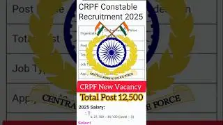 CRPF New Vacancy 2025 | CRPF Recruitment 2025 | SSC GD Constable Recruitment 2025 | #crpf #sscgd #gd