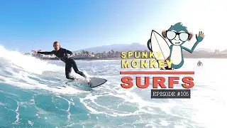 Funky Late Morning Waves | Spunky Monkey Surfs - Episode 105