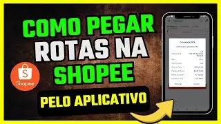 👉ATUALIZADO👈COMO ACEITAR ROTA NA SHOPEE PELO APLICATIVO?