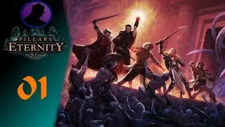 Let's Play Pillars Of Eternity - Ep. 1 - Welcome To The Phreak Show!