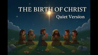 Snuggle Wrap  -The Birth of Christ (no music) Sensory Friendly Bible Story
