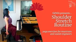 Shoulder Stretch for Musicians and Sound Engineers | Yoga with G&eacute;NIA