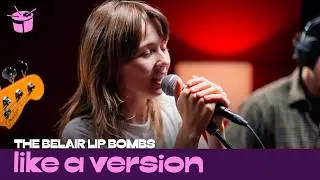 The Belair Lip Bombs&nbsp;- 'Hey You' (live for Like A Version)