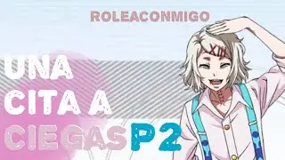 🍩Juuzou Suzuya y tu🍩Una cita a ciegasP2/ASMR ROLEPLAY EN ESPAÑOL 