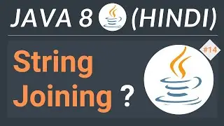 Java 8 Features in Hindi | StringJoiner And String Join Method ? | #14