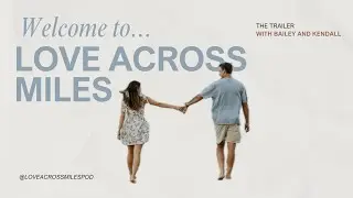 Welcome to Love Across Miles