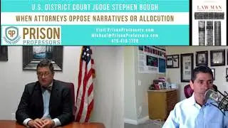 6. Federal Judges Advise Defendants on How to Prepare for Sentencing
