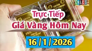 Trực Tiếp Giá Vàng hôm nay 16/1/2026  Giá vàng SJC  vàng nhẫn 9999 Biểu đồ Kitco.com Vàng Thế Giới