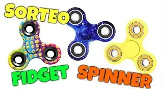 SORTEO DE FIDGET SPINNERS INTERNACIONAL ABIERTO