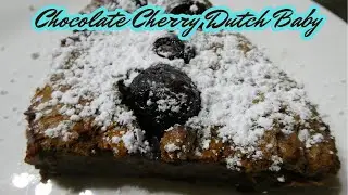 Building My Recipe Book: Chocolate Cherry Dutch Baby