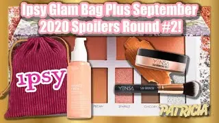 Ipsy Glam Bag Plus: спойлеры сентября 2020! (РАУНД №2)