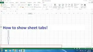 How to show Microsoft excel sheet tabs.