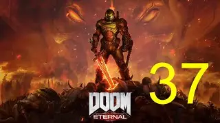 Doom Eternal Part 37 - Mission 5 Slayer Gate