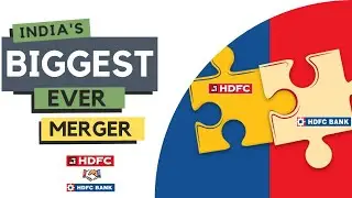 HDFC-HDFC bank Merger Explained !