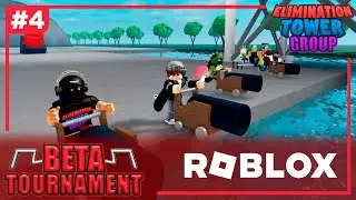 BETA TOURNAMENT #4 - Roblox Elimination Tower