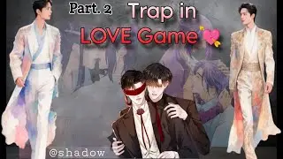 🕸️Trap in LOVE Game💘 | #wangxian FF |Morden OmegaVerse Fanfiction | Hindi Explanation | Chapter.2