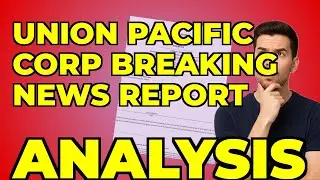 My Take on Union Pacific's 8-K: New Director Insight