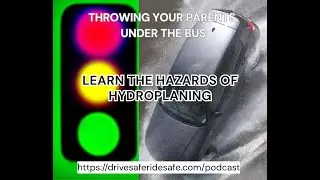 Learn How to Control the Hazards of Hydroplaning