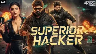 Superior Hacker - Hindi Dubbed Full Movie | Sree Vishnu, Chitra Shukla | Action Movie