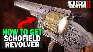 How To Get The Schofield Revolver In Red Dead Redemption 2 [RDR2]