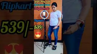 Selfie Ring Light @539/-😱🥰😍#flipkart #tripod #reviewerpj #shorts #videomaking
