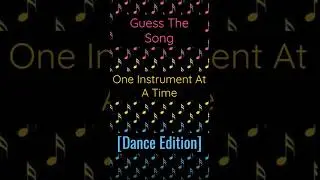 Guess The Song One Instrument At A Time (Dance Edition) #guessthesong #challenge #game