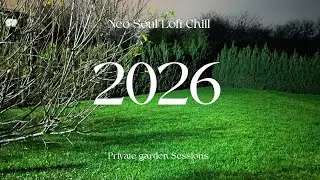 🌿 Garden Glow at Night | Great Neo Soul & R&B For Calm, Focus & Relax