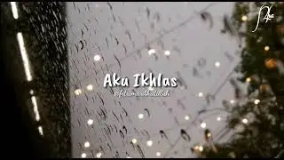 Musikalisasi Nha : Aku Ikhlas (fitrimardhatillah)
