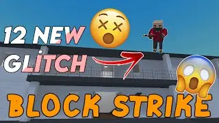 Block Strike 12 New Glitch, Bug | 6.6.6