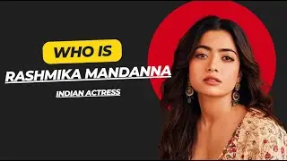 How Rashmika Mandanna Conquered South & Bollywood:  Full Life Journey