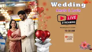 Live Streaming Wedding Amala & Lovin .on 31 th December 2025,10:30 am