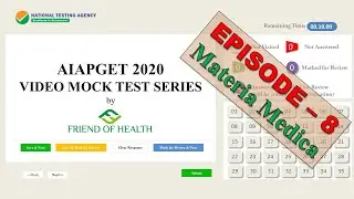 AIAPGET 2020 Video Mock Test Series | Materia Medica - 10 Questions | Real Exam Screen | Episode 8