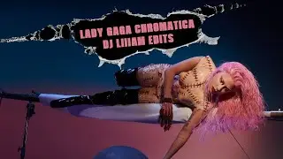 Lady Gaga - Babylon (DJ Liiiam Extended Demo Edit)