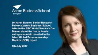 Aston University's Karen Bonner talks to BBC World Service about female entrepreneurs